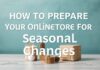 How to Prepare Your E-commerce Business for Seasonal Changes How to Prepare Your Online Store for Seasonal Changes